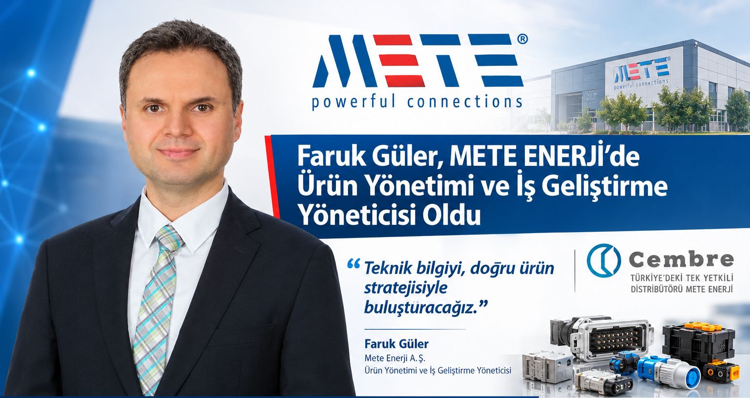 Faruk Güler, METE ENERJİ’de Ürün Yönetimi Ve İş Geliştirme Yöneticisi Oldu